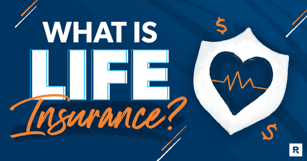 What Is Life Insurance